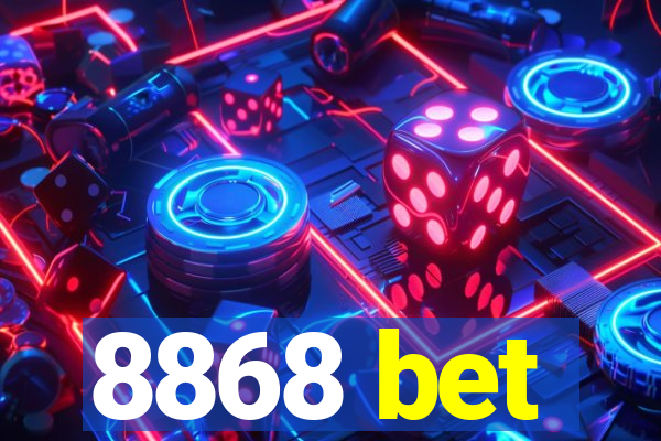 8868 bet